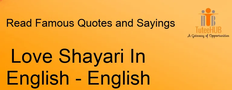 Love Shayari In English - English Shayari