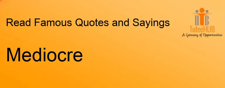 Mediocre