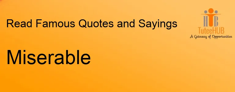 Miserable