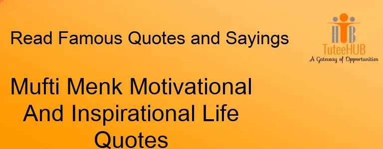 Mufti Menk Motivational And Inspirational Life Quotes