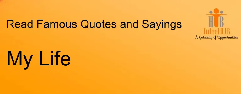 My Life
