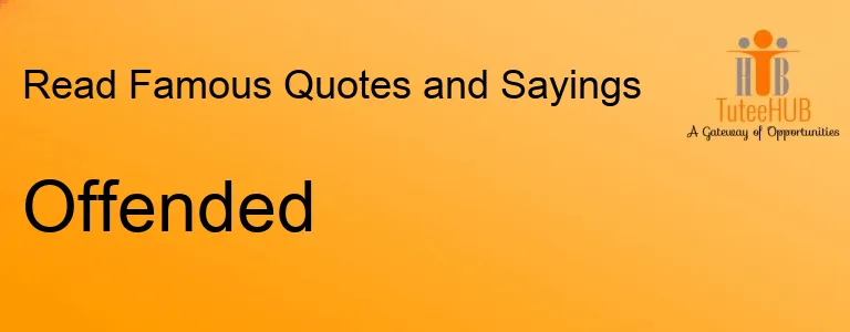 Offended