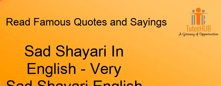 Sad Shayari In English - Very Sad Shayari English