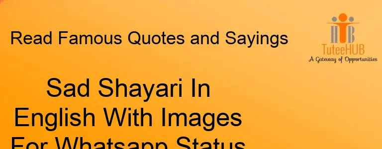 Sad Shayari In English With Images For Whatsapp Status