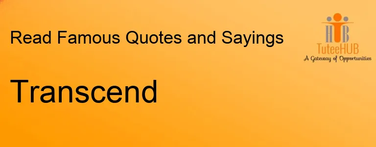 Transcend