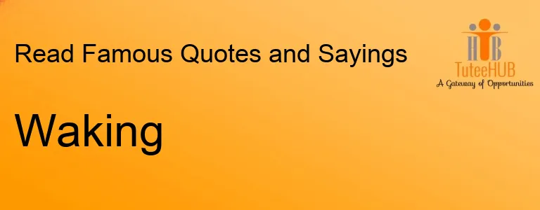 Waking