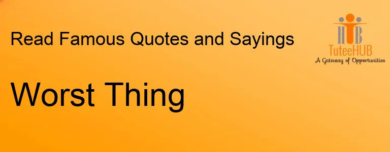 Worst Thing