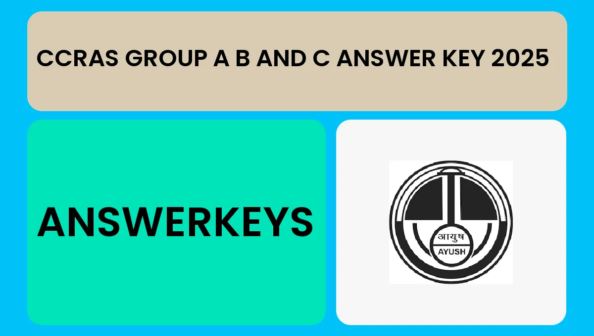 Answerkeys For CCRAS Group A B and C Answer Key 2025
