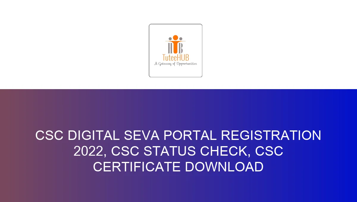 Syllabus For CSC Digital Seva Portal Registration 2022, CSC Status ...