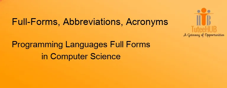 Programming Languages Full Forms in Computer Science