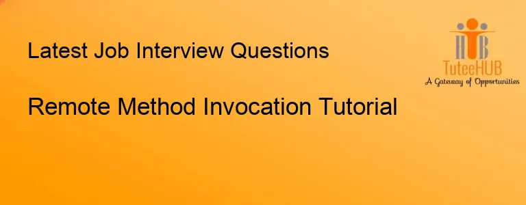 Remote Method Invocation Tutorial