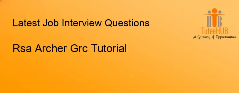Rsa Archer Grc Tutorial