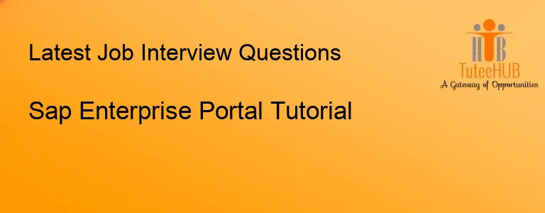 Sap Enterprise Portal Tutorial