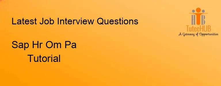 Sap Hr Om Pa Tutorial