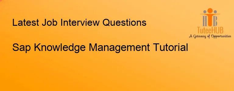 Sap Knowledge Management Tutorial