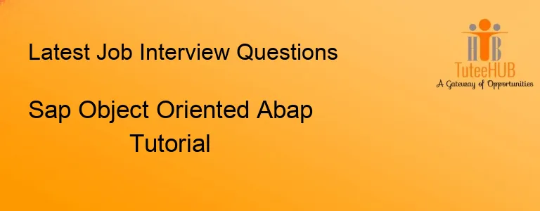 Sap Object Oriented Abap Tutorial