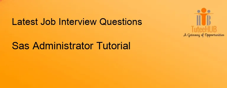 Sas Administrator Tutorial