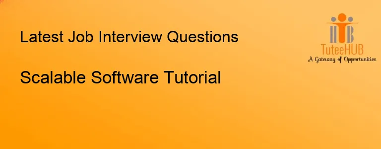 Scalable Software Tutorial