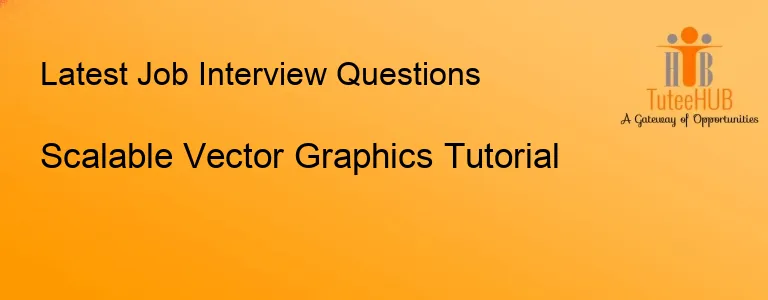 Scalable Vector Graphics Tutorial