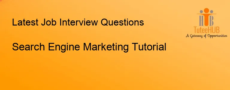 Search Engine Marketing Tutorial