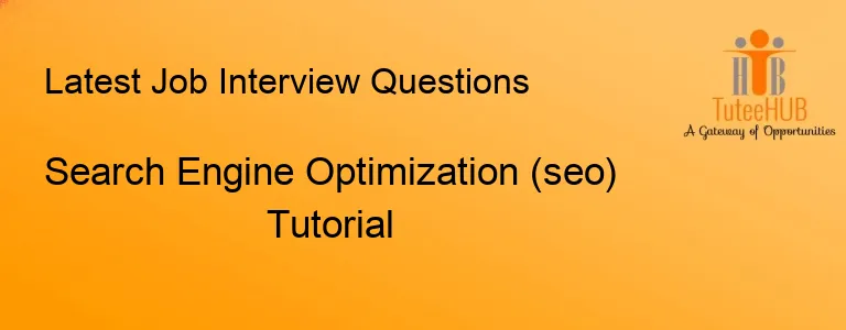 Search Engine Optimization (seo) Tutorial