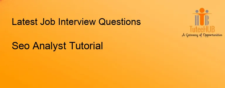 Seo Analyst Tutorial