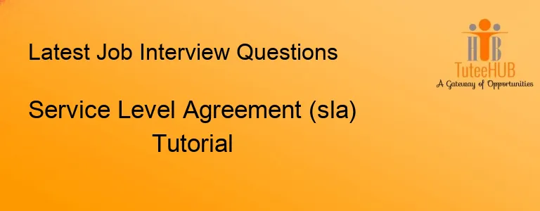 Service Level Agreement (sla) Tutorial