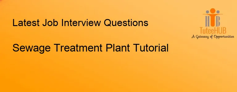 Sewage Treatment Plant Tutorial