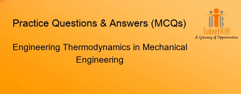 Engineering Thermodynamics in Mechanical Engineering