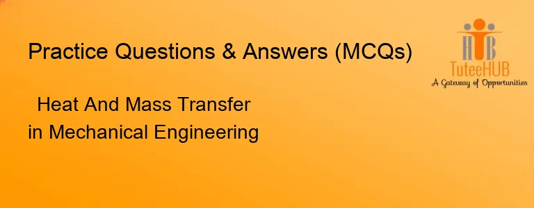 Heat And Mass Transfer in Mechanical Engineering