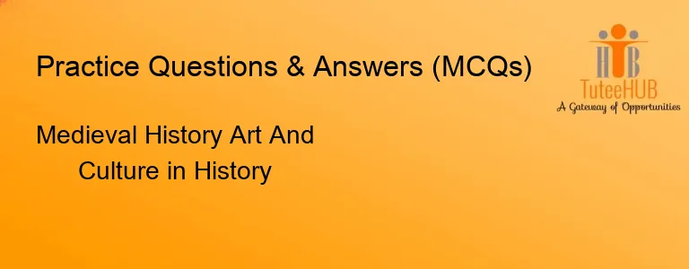 Medieval History Art And Culture in History