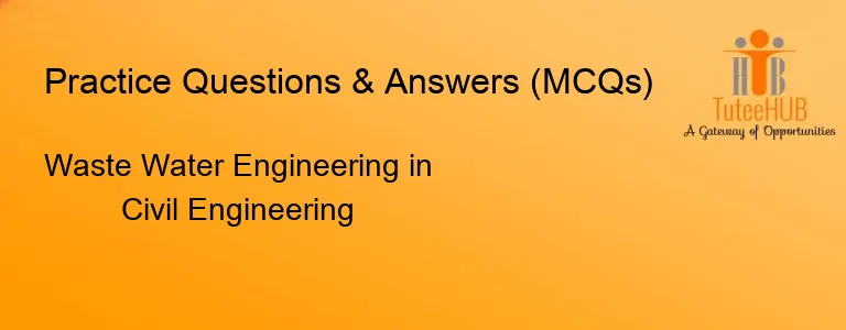 Waste Water Engineering in Civil Engineering